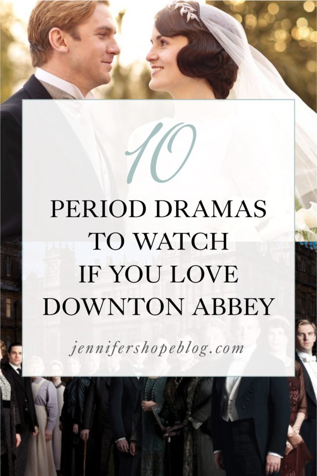 10 Period Dramas to Watch if You Love Downton Abbey